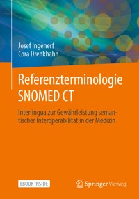 Referenzterminologie  SNOMED CT - Josef Ingenerf - E-Book