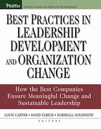Best Practices in Leadership Development and Organization Change - - E-Book