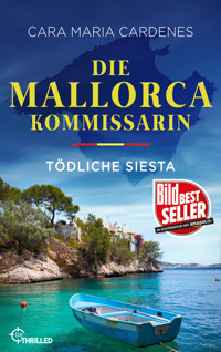 Die Mallorca-Kommissarin - Tödliche Siesta - Cara Maria Cardenes - E-Book