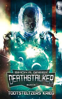 Todtsteltzers Krieg - Simon R. Green - E-Book