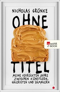 Ohne Titel - Nicholas Grünke - E-Book