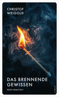 Das brennende Gewissen - Christof Weigold - E-Book + Hörbuch