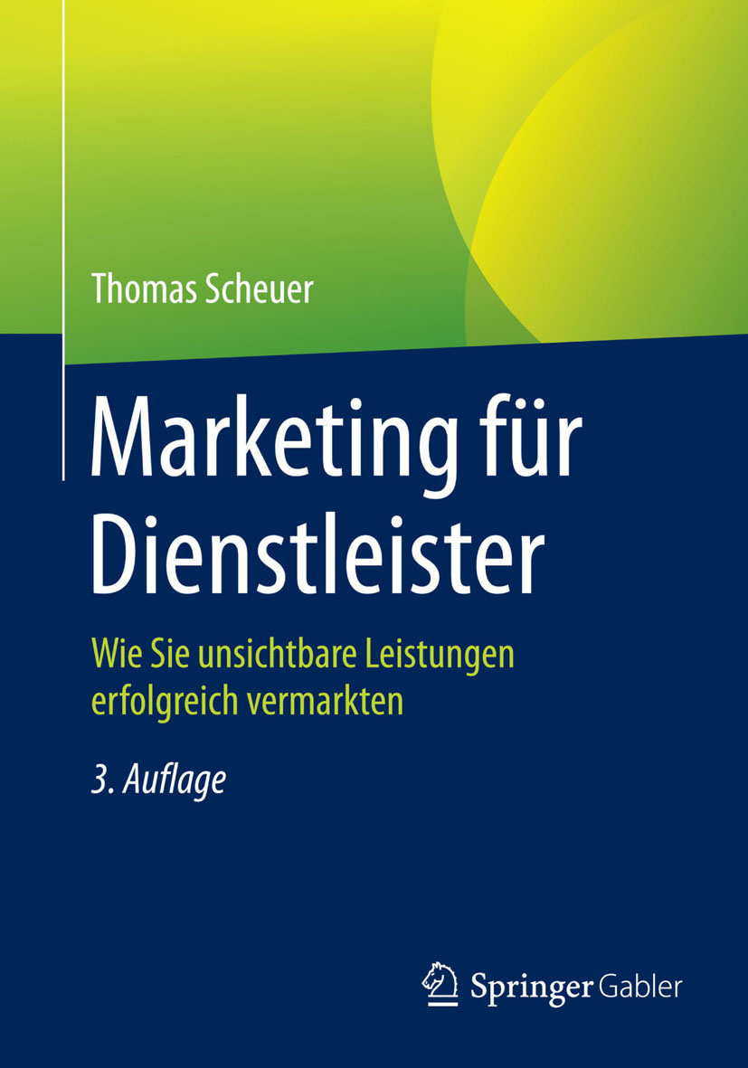 Marketing für Dienstleister - Thomas Scheuer - E-Book