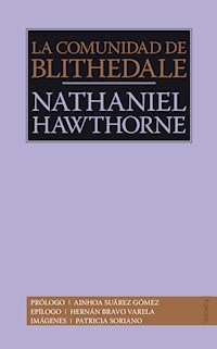 La comunidad de Blithedale - Nathaniel Hawthorne - E-Book