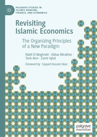 Revisiting Islamic Economics - Nabil El Maghrebi - E-Book
