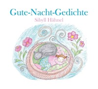 Gute-Nacht-Gedichte - Sibyll Hähnel - E-Book