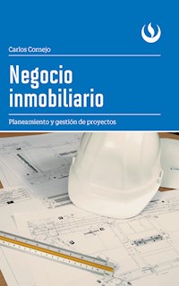 Negocio inmobiliario - Carlos Cornejo - E-Book