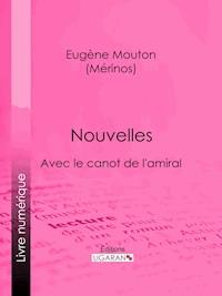 Nouvelles - Eugène Mouton - E-Book