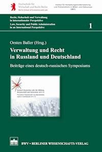 Verwaltung und Recht in Russland und Deutschland - Oesten Baller - E-Book