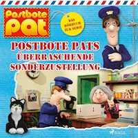 Postbote Pats überraschende Sonderzustellung - John A. Cunliffe - Hörbuch