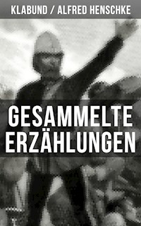 Gesammelte Erzählungen von Klabund - Klabund - E-Book