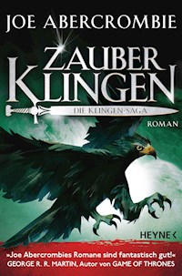Zauberklingen - Die Klingen-Saga - Joe Abercrombie - E-Book