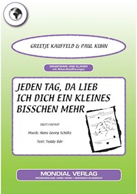 Jeden Tag, da lieb ich dich ein kleines bisschen mehr - Hans Georg Schütz - E-Book
