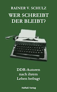 Wer schreibt der bleibt? - Rainer Schulz - E-Book