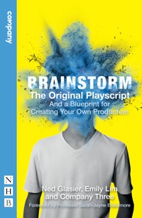 Brainstorm: The Original Playscript - Ned Glasier - E-Book