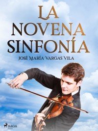 La novena sinfonía - José María Vargas Vilas - E-Book