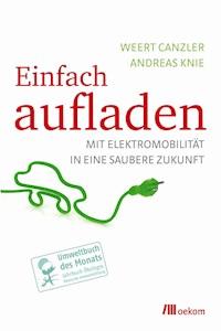 Einfach aufladen - Weert Canzler - E-Book