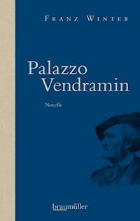 Palazzo Vendramin - Franz Winter - E-Book