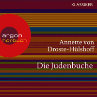 Die Judenbuche (Ungekürzte Lesung) - Annette von Droste-Hülshoff - Hörbuch