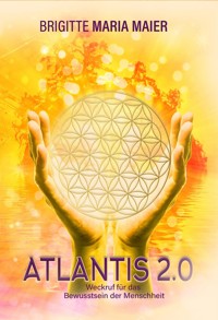 Atlantis 2.0 - Brigitte Maria Maier - E-Book