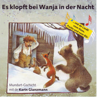 Es klopft bei Wanja in der Nacht (Schweizer Mundart) - Reinhard Michl - Hörbuch