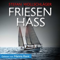 Friesenhass: Ostfriesen-Krimi - Stefan Wollschläger - Hörbuch