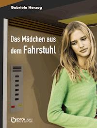 Das Mädchen aus dem Fahrstuhl - Gabriele Herzog - E-Book