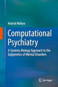 Computational Psychiatry - Rodrick Wallace - E-Book