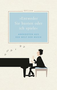 "Entweder Sie husten oder ich spiele" - Hans Martin Ulbrich - E-Book