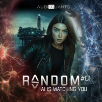 Folge 1: AI is watching you (Random) - Roman Klink - Hörbuch