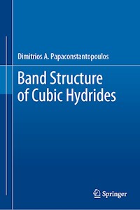 Band Structure of Cubic Hydrides - Dimitrios A. Papaconstantopoulos - E-Book