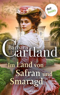 Im Land von Safran und Smaragd - Barbara Cartland - E-Book