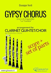 Gypsy Chorus - Clarinet quintet/choir score & parts - Giuseppe Verdi - E-Book