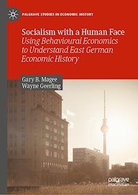 Socialism with a Human Face - Gary B. Magee - E-Book