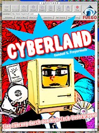 Cyberland - Gundolf S. Freyermuth - E-Book
