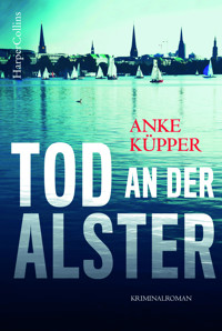 Tod an der Alster - Anke Küpper - E-Book