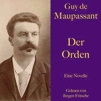 Guy de Maupassant: Der Orden - Guy de Maupassant - Hörbuch