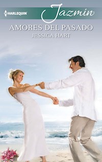 Amores del pasado - Jessica Hart - E-Book