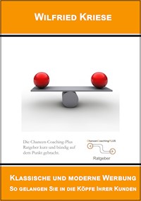 Klassische und moderne Werbung - Wilfried Kriese - E-Book