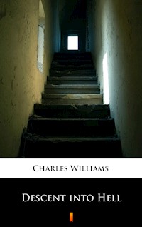 Descent into Hell - Charles Williams - E-Book