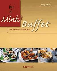 Mink's Buffet - Jörg Mink - E-Book