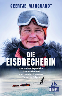 Die Eisbrecherin - Geertje Marquardt - E-Book