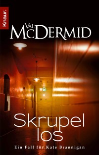 Skrupellos - Val McDermid - E-Book