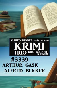 Krimi Trio 3339 - Arthur Gask - E-Book