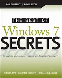 The Best of Windows 7 Secrets - Paul Thurrott - E-Book