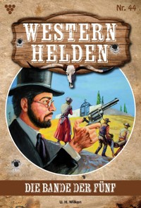 Die Bande der Fünf - U. H. Wilken - E-Book