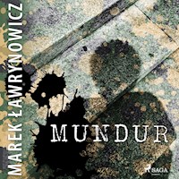 Mundur - Marek Ławrynowicz - Hörbuch