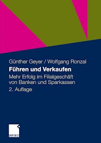 Führen und Verkaufen - Guenther Geyer - E-Book