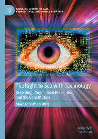 The Right to See with Technology - Marc Jonathan Blitz - E-Book