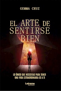 El arte de sentirse bien - Gemma Cruz - E-Book